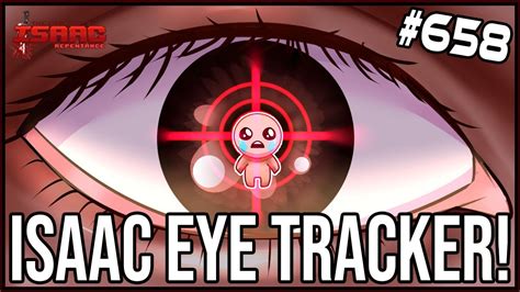 I Used An EYE TRACKER While Playing Isaac The Binding Of Isaac