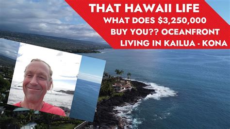 That Hawaii Life What Does 3 25M Buy You Oceanside In Kona Give