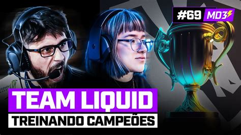 TREINANDO CAMPEÕES TEAM LIQUID Como funciona MD3 69 YouTube