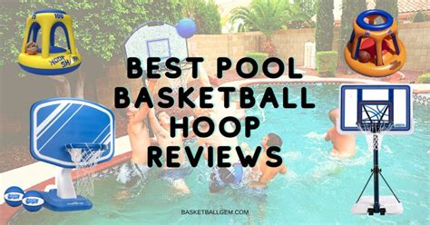 Best Pool Basketball Hoop Reviews [Top 10] Exclusive Buying Guide