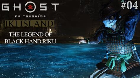 Ghost Of Tsushima Iki Island The Legend Of Black Hand Riku