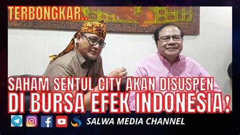 Ekslusif Rizal Ramli Minta Saham Sentul City Dihentikan Di Bursa Efek