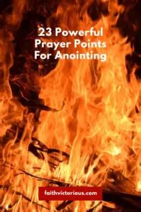 23 Powerful Prayer Points For Anointing - Faith Victorious