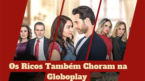 Novela Os Ricos Também Choram I Tudo o que você precisa saber dela