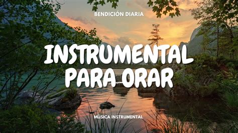 MÚsica Instrumental Cristiana AdoraciÓn Cristiana Instrumental Youtube