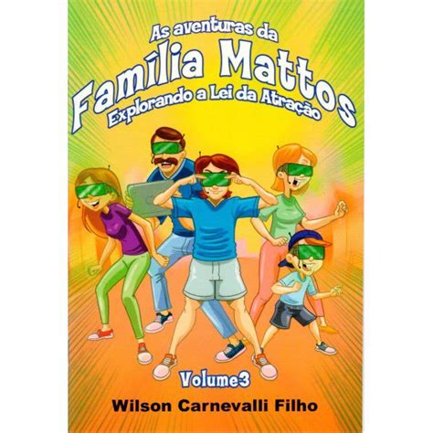 As Aventuras da Família Mattos V 3 Racionalismo Cristão Crianças