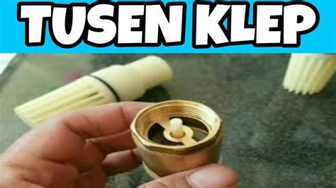 Tusen Klep Pompa Air Jenis Ukuran Dan Cara Pemasangan Pada Pipa