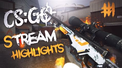 CS GO Stream Highlights 1 YouTube