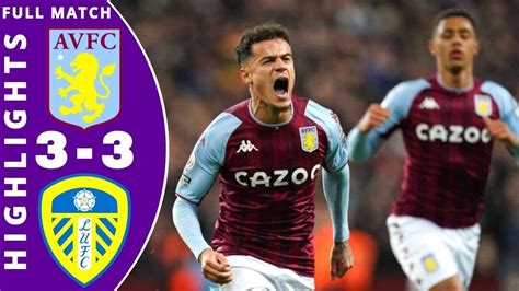 ASTON VILLA Vs LEEDS UNITED 3 3 EXTENDED HIGHLIGHTS ALL GOALS PREMIER