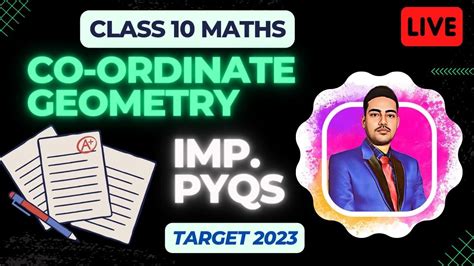 COORDINATE GEOMETRY CLASS 10 MATHS IMPORTANT PYQS CBSE