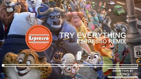 Awesome Remix of Try Everything! (by Espresso) – Zootopia News Network