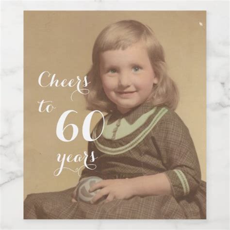 Cheers To 60 Years Birthday Photo Wine Label Zazzle