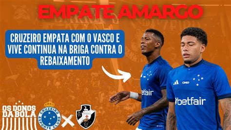 Cruzeiro Sai Atr S Vira O Jogo Mas Sofre Empate No Fim E Continuam A