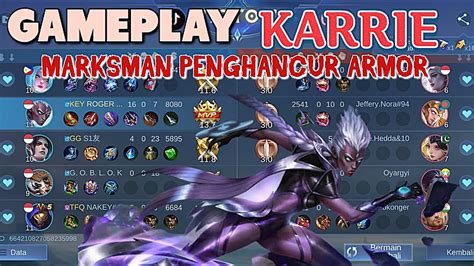 Gameplay Karrie Marksman Penghancur Tank Armor Youtube