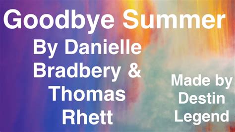 “goodbye Summer”~danielle Bradbery And Thomas Rhett Youtube