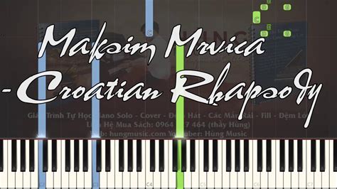 Maksim Mrvica Croatian Rhapsody Piano H Ng Music Youtube