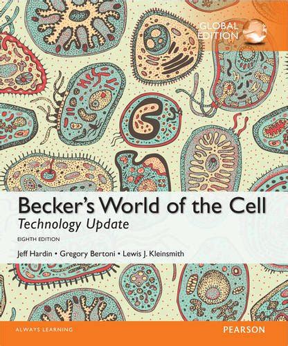 Becker S World Of The Cell Technoloy Update With MasteringBiology