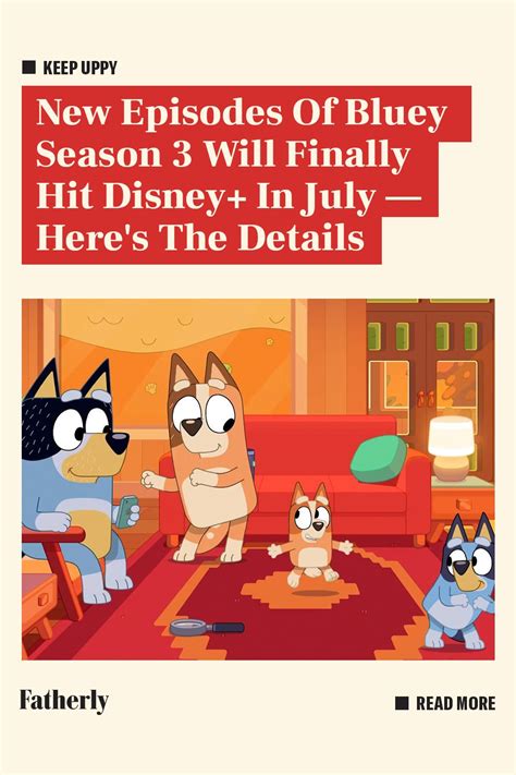 New Episodes Of Bluey Season 3 On Disney