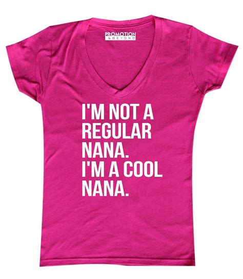 Im Not A Regular Nana Im A Cool Nana Ladies V Neck Etsy