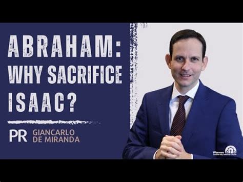 Abraham Why Sacrifice Isaac Pastor Giancarlo De Miranda Youtube