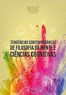 Tend Ncias Contempor Neas De Filosofia Da Mente E Ci Ncias Cognitivas