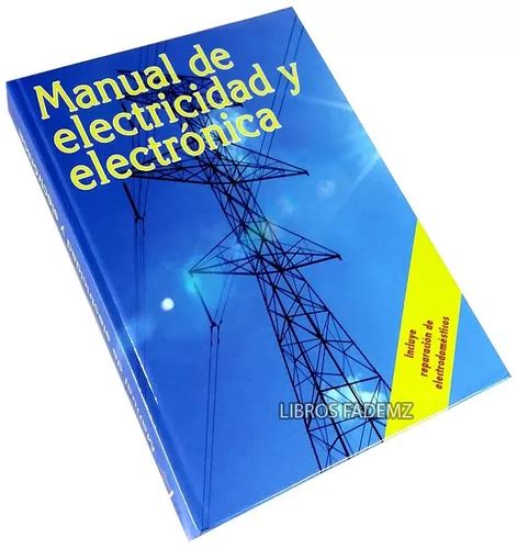 Libro Manual De Electricidad Y Electrónica Cuotas Sin Interés