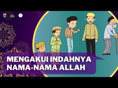 Pelajaran Pai Kelas 6 Semester 1 Pelajaran 3 MENGAKUI NAMA ALLAH