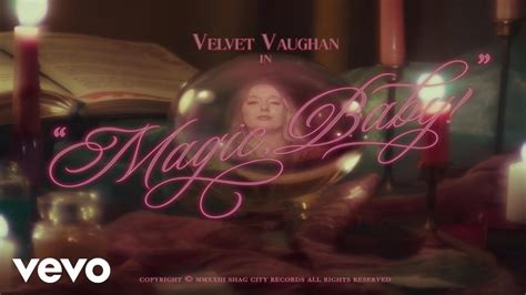 Velvet Vaughan Magic Baby YouTube