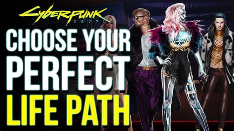 Best Lifepath For You Cyberpunk How To Choose The Best Life Path