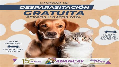 Ven Con Tu Mascota Y Participa En La Gran Campa A De Desparasitaci N