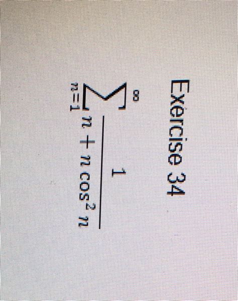 Solved Test Whether Convergent Or Divergent Sigma Infinity Chegg