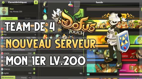 L AVENTURE DOFUS TOUCH MON 1ER LVL 2OO DUO PERSONNAGES PROCHAINS