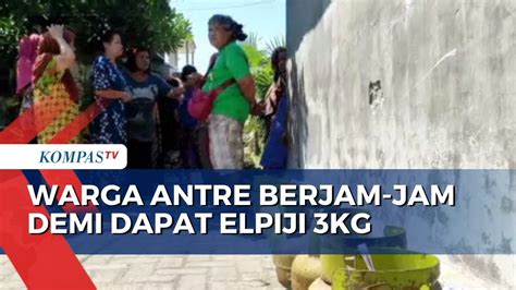 Warga Kediri Rela Antre Berjam Jam Demi Dapat Gas Elpiji Kg Youtube