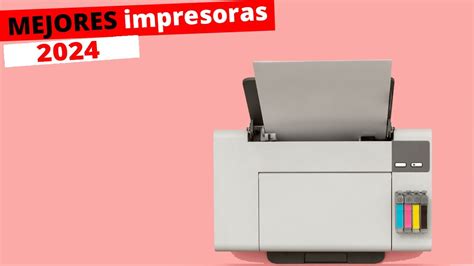 Las Mejores Impresoras De Youtube