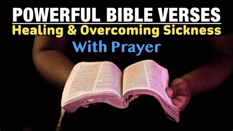 Powerful Bible Verses Healing And Overcoming Sickness Powerful Prayer