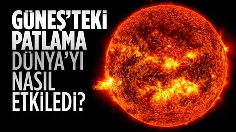 Güneş teki son yılların en büyük patlaması Dünya daki radyo