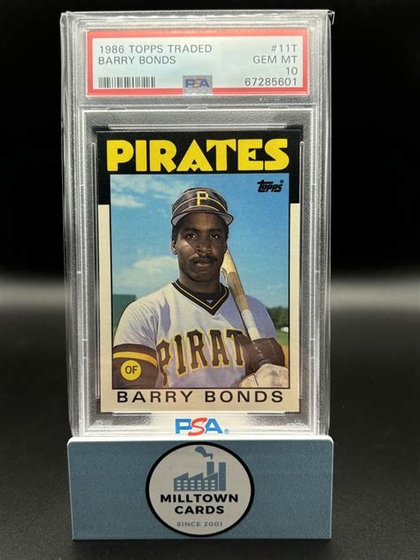 Topps Traded Barry Bonds T Rc Psa Gem Mt Pittsburgh