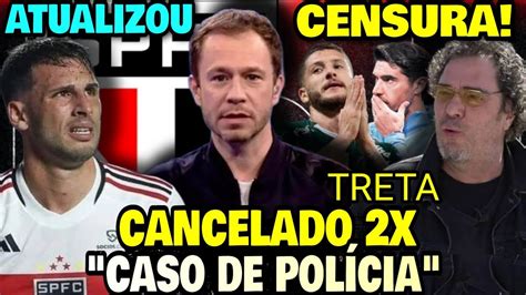 SPFC CALLERI 3 ESTÃO TIAGO LEIFERT CANCELADO CASAGRANDE X LEILA