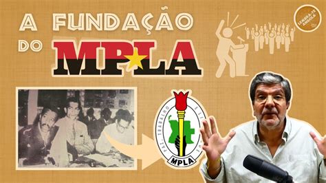 A Funda O Do Mpla Alberto Oliveira Pinto Lembra Te Angola Ep