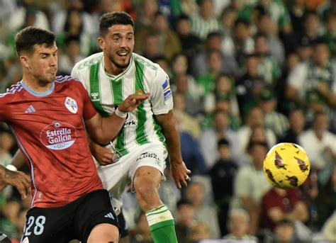 El Betis Se Reengancha A La Lucha Por Europa Y El Celta Sigue Muy Cerca