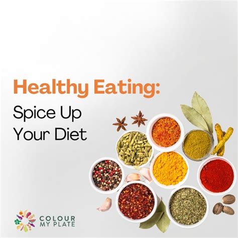 Healthy Eating Spice Up Your Diet