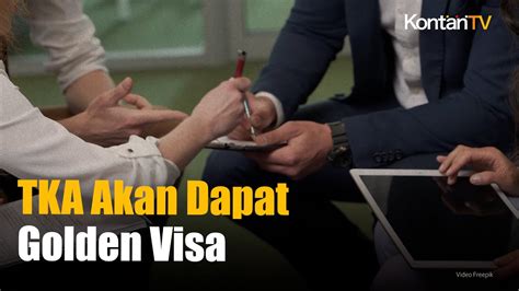 Inilah Aturan Baru Golden Visa Untuk TKA YouTube