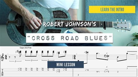 How To Play Cross Road Blues Intro Robert Johnson Youtube