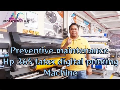 Preventive Maintenance To Hp 365 Latex Digital Printing Machine