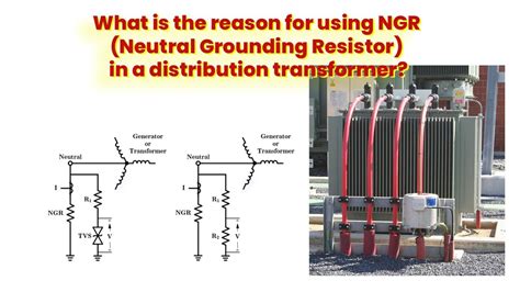 What Is The Reason For Using Ngr Neutral Grounding Resistor In A Power Transformer Youtube