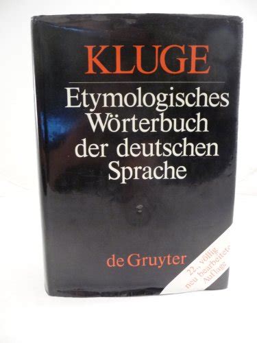 Kluge Etymologisches W Rterbuch Der Deutschen Sprache Aufl