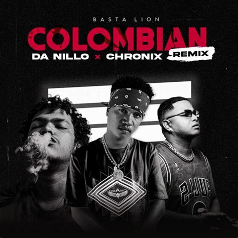 Stream Basta Lion Colombian Chronix Da Nillo Remix By Chronix