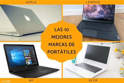 Las 10 mejores marcas de portátiles que puedes comprar Guía de mejor