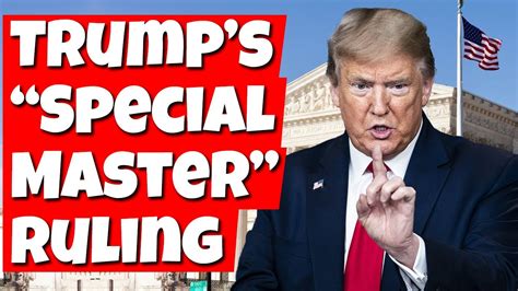 Trump Search Warrant Special Master Ruling Explained The Dojs Appeal