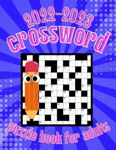 2022 2023 Crossword Puzzle Book For Adults Large Print Medium Level